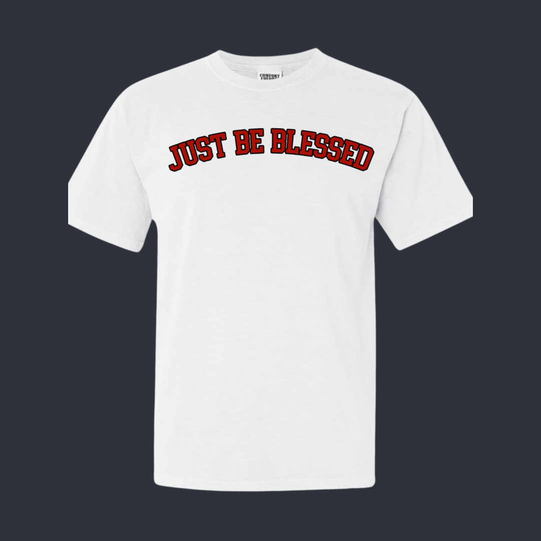 Just Be Blessed Tee